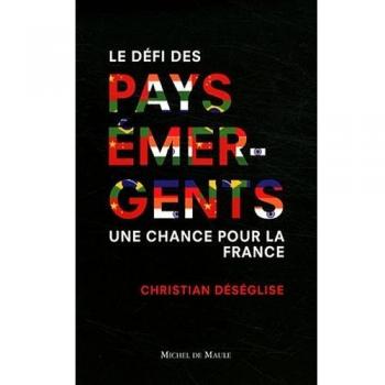 Le defi des pays emergents une chance pour lafrance
