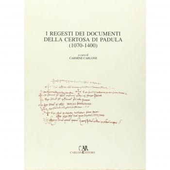 I regesti dei documenti della Certosa di Padula