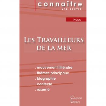 Fiche de lecture les travailleurs de la mer, de victor hugo