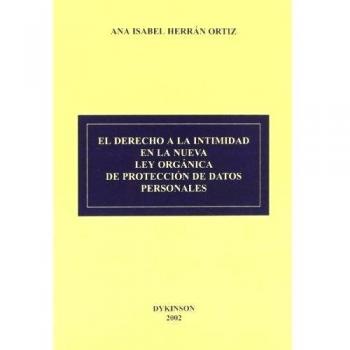El Derecho A La Intimidad En La Nueva Lopd