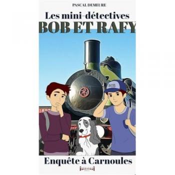 Bob et Rafy : enquête à Carnoules