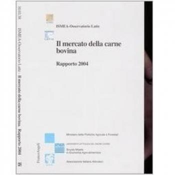 Il mercato della carne bovina. Rapporto 2004
