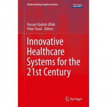 Innovative Healthcare Systems for the 21st Century