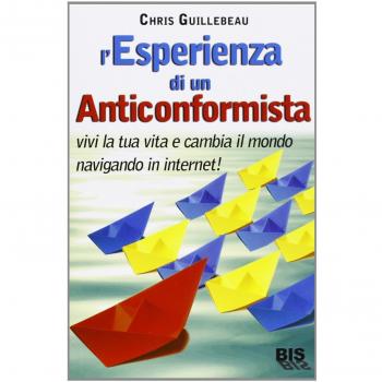 L'Esperienza di un Anticonformista