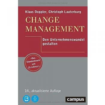 Change Management: Den Unternehmenswandel gestalten, plus E-Book inside