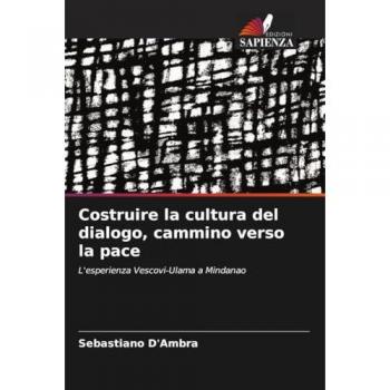 D'Ambra, Sebastiano: Costruire la cultura del dialogo, cammino verso la pace