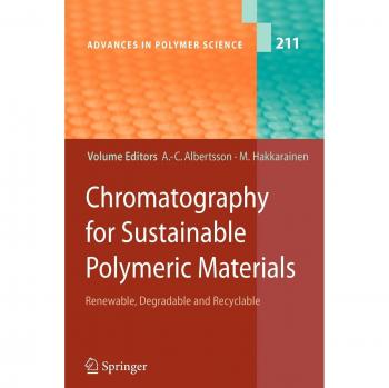 Chromatography for Sustainable Polymeric Materials