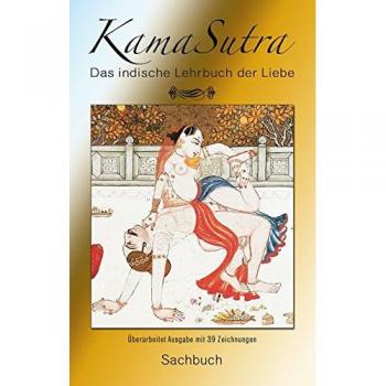 Ernest Peterson Kamasutra: Das Indische Lehrbuch Der Liebe