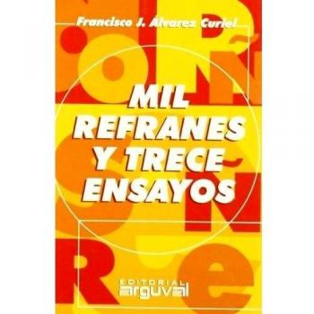 Mil refranes y trece ensayos