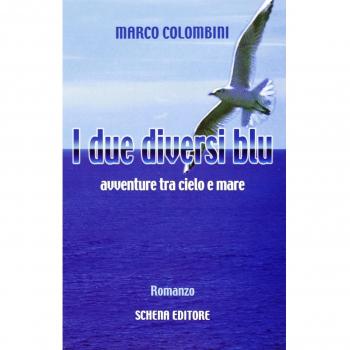 I due diversi blu. Avventure tra cielo e mare
