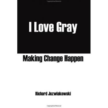 I Love Gray: Making Change Happen