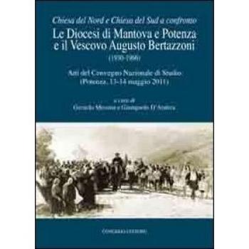 La diocesi di Mantova e Potenza e il vescovo Augusto Bertazzoni