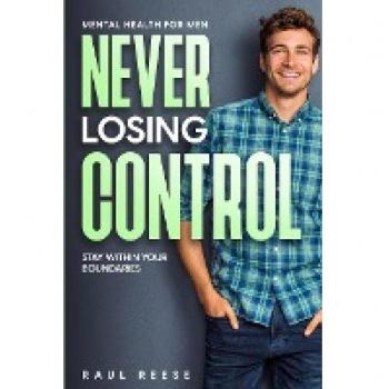 Reese, Raul: Mental Health For Men