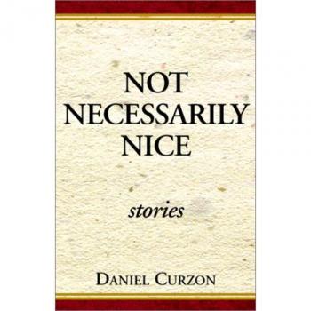 Not Necessarily Nice: Stories