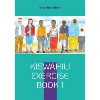 Kiswahili exercise book 1 ('Kiswahili Grammar and Vocabulary Training')