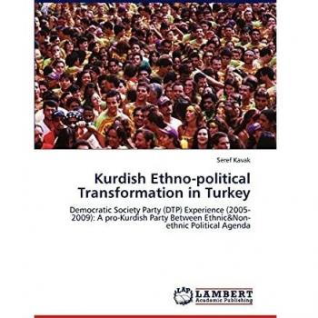 Kurdish Ethno-political Transformation in Turkey: Democratic Society Party