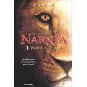 Il viaggio del veliero. Le cronache di Narnia