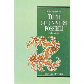 Tutti gli universi possibili e altri ancora