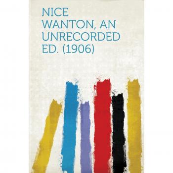 Nice Wanton, an Unrecorded Ed.