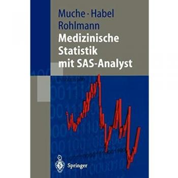 Medizinische Statistik mit SAS-Analyst