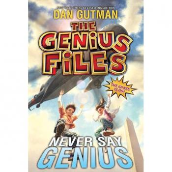 Dan Gutman The Genius Files #2: Never Say Genius