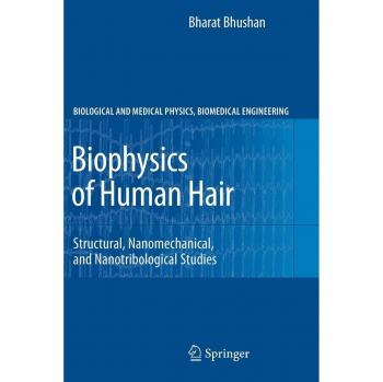 Biophysics of Human Hair