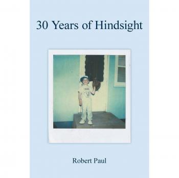 30 Years of Hindsight