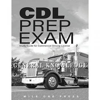 Press, Mile One: CDL PREP EXAM