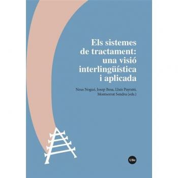 Els sistemes de tractament: una visió interlingüística i aplicada