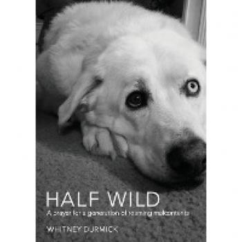 Durmick, Whitney: Half Wild