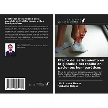 Efecto del estiramiento en la glándula del tobillo en pacientes hemiparéticos: Efecto del estiramiento de los flexores plantares del tobillo en ... del tobillo en pacientes hemiparéticos