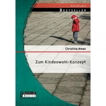 Zum Kindeswohl-Konzept
