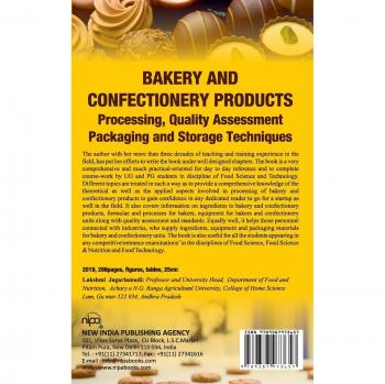Bakery and Confectionery Products: Processing,Quality Assessment Packaging and Storage Techniques: Processing,Quality Assessment Packaging and Storage Techniques