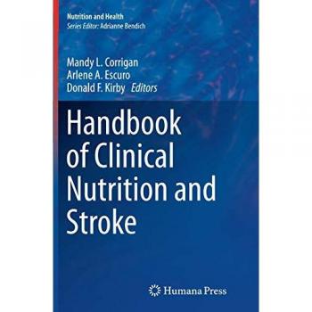 Handbook of Clinical Nutrition and Stroke