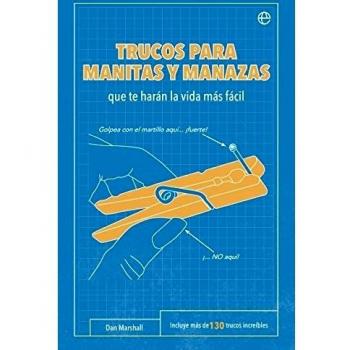 Trucos para manitas y manazas