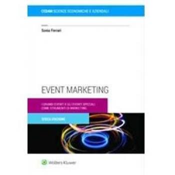 Event marketing. I grandi eventi e gli eventi speciali come strumenti di marketing