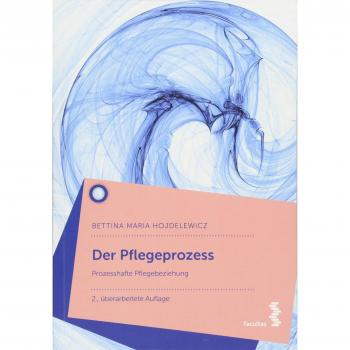 Der Pflegeprozess: Prozesshafte Pflegebeziehung