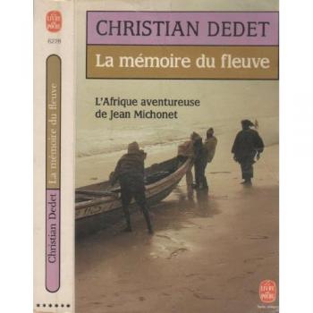 La Mémoire Du Fleuve