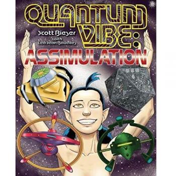 Quantum Vibe: Assimulation by Bieser, Scott -Paperback