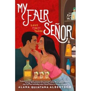 My Fair Senor, Belletristik von Alana Quintana Albertson
