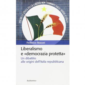 Liberalismo e «democrazia protetta». Un dibattito alle origini dell'Italia repubblicana