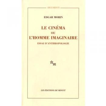 Le Cinéma ou l'homme imaginaire