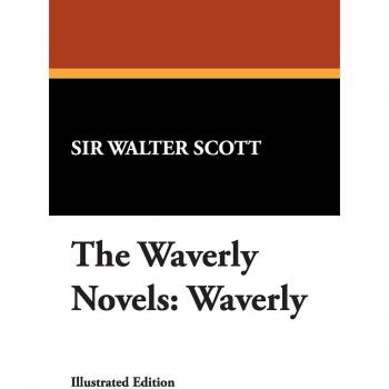 Waverly Or 'Tis Sixty Years Since