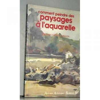 Comment Peindre Des Paysages À L'aquarelle