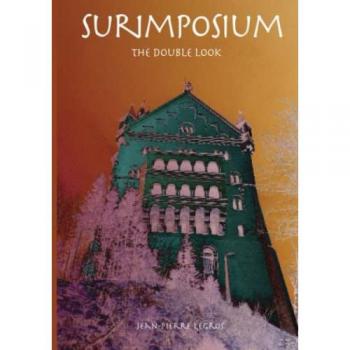 Surimposium, the double look