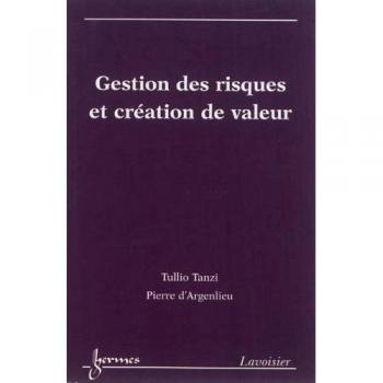Gestion des risques et création de valeur