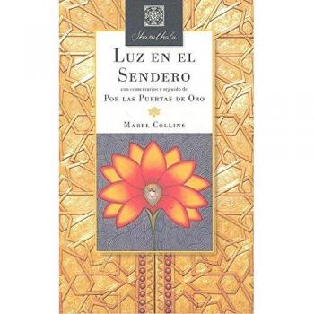 Luz En El Sendero-Con Comentarios Y Seguido De Por Las Puert [Livre en VO]