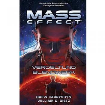 Mass Effect Sammelband: Bd. 2: Vergeltung / Blendwerk