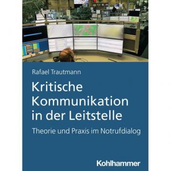 Kritische Kommunikation in der Leitstelle