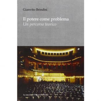 Il potere come problema. Un percorso teorico